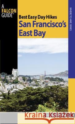 San Francisco's East Bay Tracy Salcedo-Chourre 9780762751044 Falcon - książka