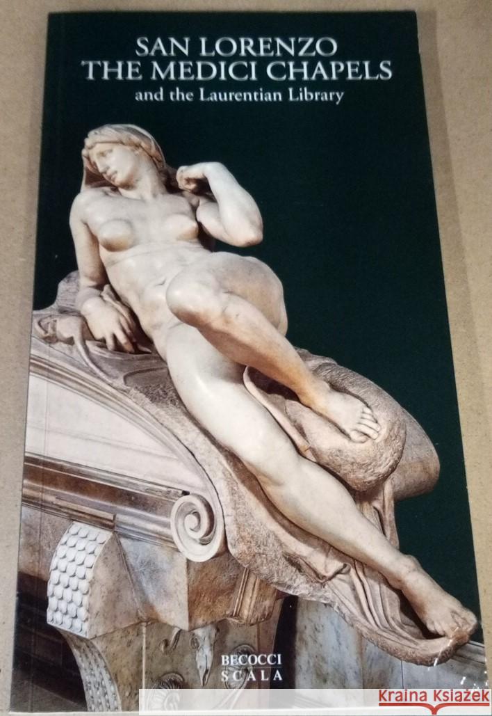 San Lorenzo The Medici Chapels and Laurentian Library - stan bdb 9788881172580  A788881172580  - książka