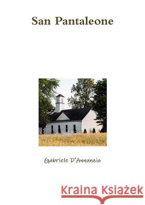 San Pantaleone Gabriele D'Annunzio 9780244021030 Lulu.com - książka