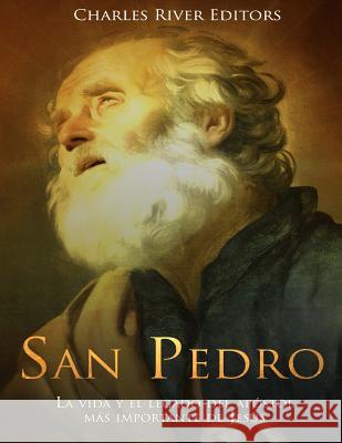 San Pedro: La vida y el legado del apóstol más importante de Jesús Vazquez Lozano, Gustavo 9781981952991 Createspace Independent Publishing Platform - książka