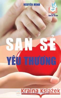 San sẻ yêu thương: Bản in năm 2019 Minh, Nguyên 9781092223553 United Buddhist Publisher - książka