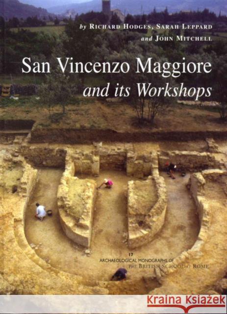 San Vincenzo Maggiore and Its Workshops Hodges, Richard 9780904152586 British School at Rome - książka