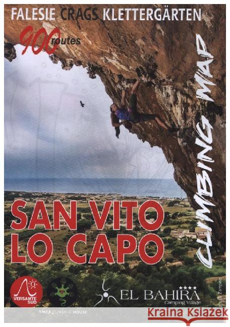 San Vito Lo Capo, Sicilia, Climbing Map Cappuccio, Massimo, Gallo, Peppe, Arena, Daniele 9788898609543 Versante Sud - książka