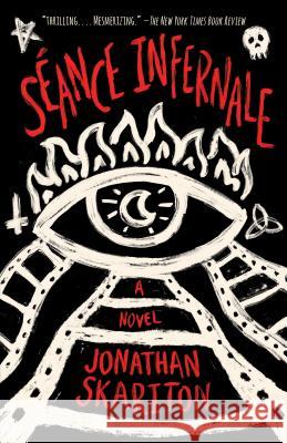 Séance Infernale Skariton, Jonathan 9781101970508 Vintage - książka