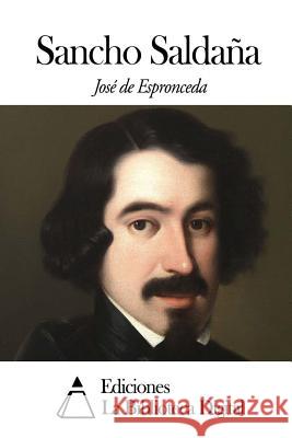 Sancho Saldaña De Espronceda, Jose 9781502557544 Createspace - książka