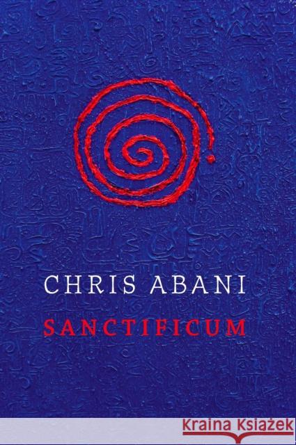 Sanctificum Christopher Abani 9781556593161 Copper Canyon Press - książka