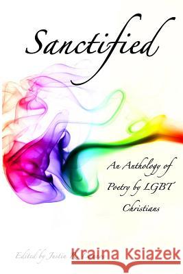 Sanctified: An Anthology Of Poetry By Lgbt Christians Cannon, Justin R. 9781438247854 Createspace - książka