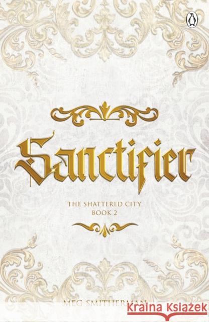 Sanctifier Meg Smitherman 9781405987066 Penguin Books Ltd - książka