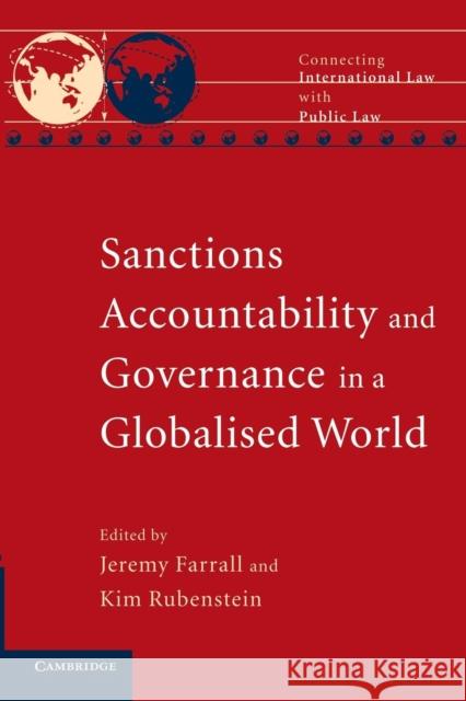 Sanctions, Accountability and Governance in a Globalised World Jeremy Farrall Kim Rubenstein 9781107634473 Cambridge University Press - książka