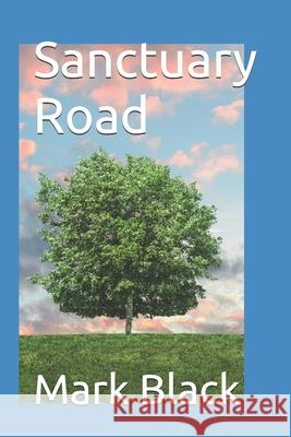 Sanctuary Road Mark Black 9798326845771 Independently Published - książka
