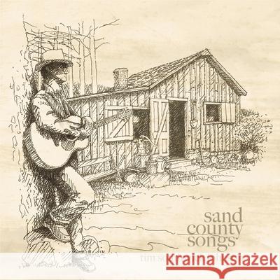 Sand County Songs - audiobook Tim S. Johnson 9780299160074 University of Wisconsin Press - książka