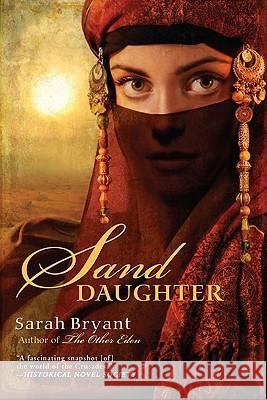 Sand Daughter Sarah Bryant 9780425229804 Berkley Publishing Group - książka