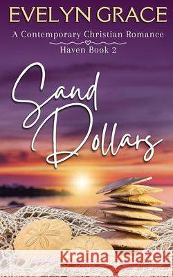 Sand Dollars Evelyn Grace 9781734573541 Three Strands Publishing, LLC - książka