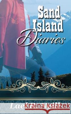 Sand Island Diaries Lael R Neill 9781628305951 Wild Rose Press - książka