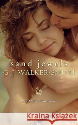 Sand Jewels G. J. Walker-Smith 9780992388317 Gemma Walker Smith - książka