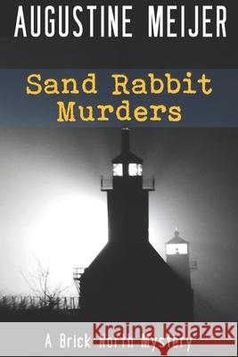 Sand Rabbit Murders Augustine Meijer 9781735229164 Mark Bussemeier - książka