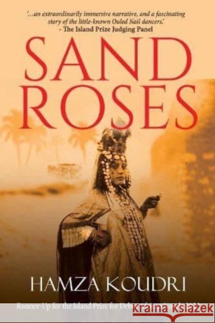 Sand Roses Hamza Koudri 9781739104733 Holland House Books - książka