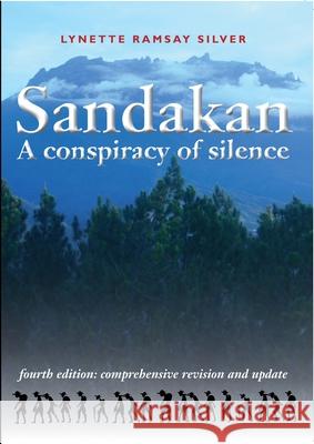 Sandakan: A Conspiracy of Silence Lynette Ramsay Silver 9781863514248 Sally Milner Publishing Pty Ltd - książka