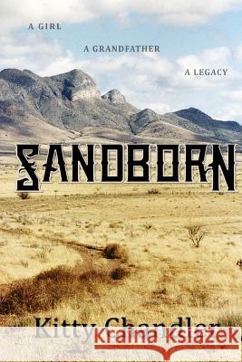 Sandborn Kitty Chandler 9781537371764 Createspace Independent Publishing Platform - książka