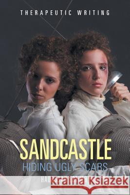 Sandcastle: Hiding Ugly Scars Hadassah Esther 9781728382555 Authorhouse UK - książka