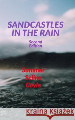 Sandcastles in the Rain Summer Seline Coyle 9781778133749 Acacia Leaf Press - książka