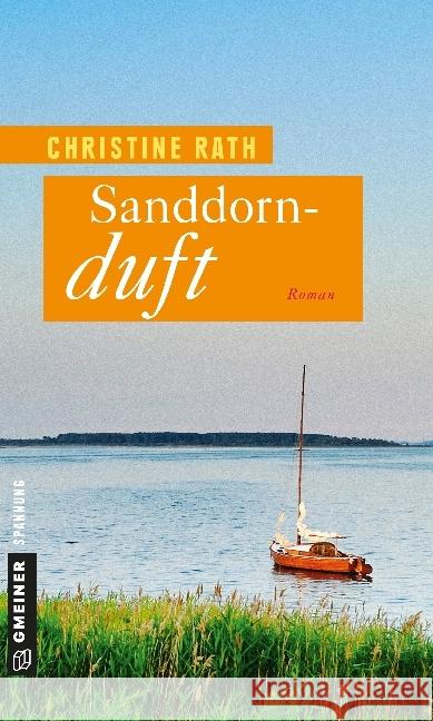 Sanddornduft : Roman Rath, Christine 9783839214909 Gmeiner - książka