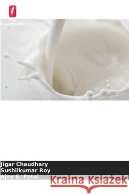 Sandesh de leite de búfala Chaudhary, Jigar, Roy, Sushilkumar, Patel, Ajay S. 9786209562785 Edições Nosso Conhecimento - książka