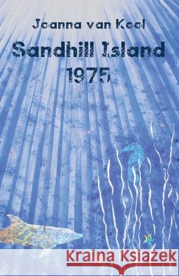 Sandhill Island 1975 Joanna Va 9781761092480 Ginninderra Press - książka