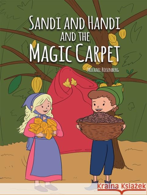 Sandi and Handi and the Magic Carpet Michael Rosenberg 9781035804832 Austin Macauley Publishers - książka