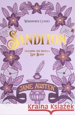 Sanditon: And Other Works Jane Austen Nicholas Seager Nicholas Seager 9781840228731 Wordsworth Editions Ltd - książka