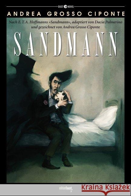 Sandmann Ciponte, Andrea Grosso; Palmerino, Dacia; Hoffmann, E. T. A. 9783945400036 Edition Faust - książka