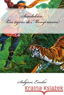 Sandokán: Los tigres de Mompracem Mybook 9781547248407 Createspace Independent Publishing Platform - książka