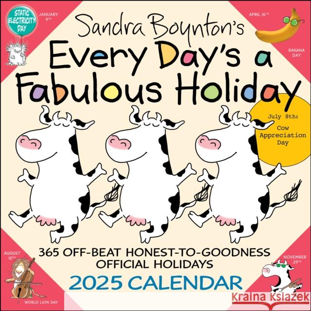 Sandra Boynton's Every Day's a Fabulous Holiday 2025 Wall Calendar Sandra Boynton 9781524890155 Andrews McMeel Publishing - książka