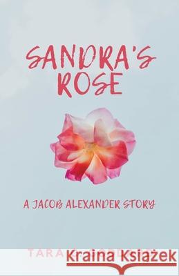 Sandra's Rose Tara C Goddard 9798201984779 Goddard Collection - książka