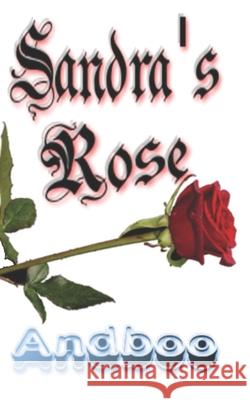 Sandra's Rose: A Book of Poems Andboo 9781732643765 Prch Ent. - książka