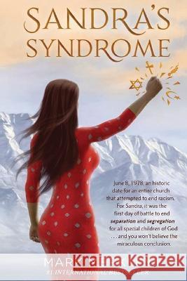 Sandra's Syndrome: An Uncommon Love Story of True-Life Fiction Mark Merkley   9781956642223 Mark Merkley - książka