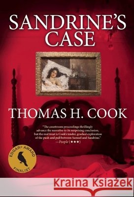Sandrine's Case Thomas H. Cook 9780802155146 Mysterious Press - książka