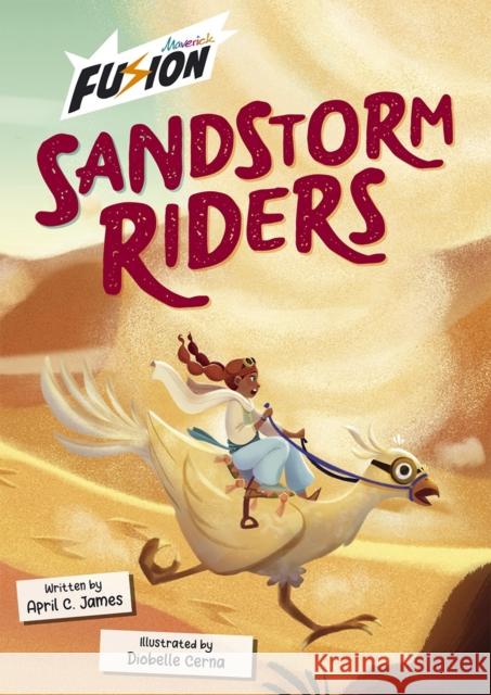 Sandstorm Riders April C. James 9781848869950 Maverick Arts Publishing - książka