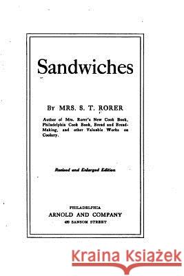 Sandwiches Mrs S. T. Rorer 9781533247247 Createspace Independent Publishing Platform - książka