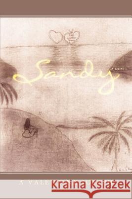 Sandy A. Valentine Joseph 9780595448920 iUniverse - książka