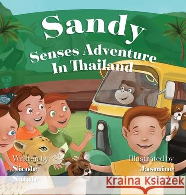 Sandy Senses Adventure in Thailand Nicole Natale Jasmine Bailey 9781956146462 Plot Twist LLC - książka