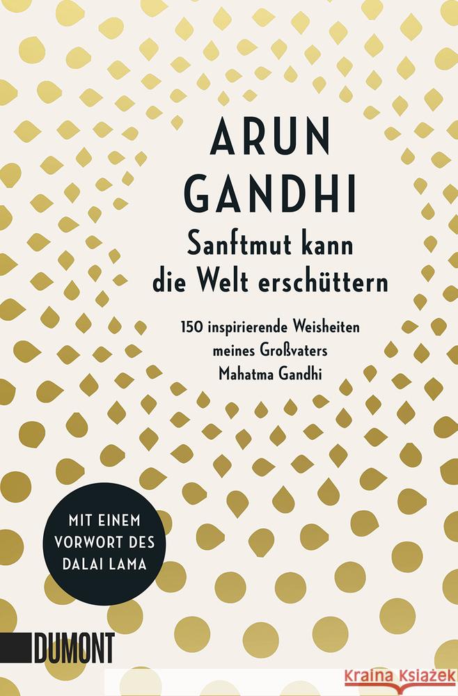 Sanftmut kann die Welt erschüttern Gandhi, Arun 9783832165598 DuMont Buchverlag - książka