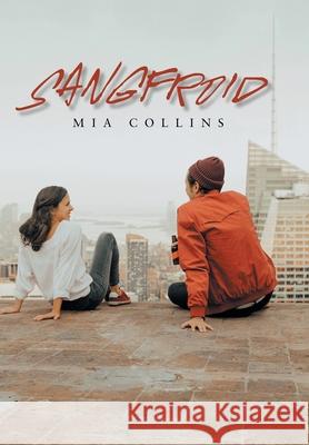 Sangfroid Mia Collins 9781664117372 Xlibris UK - książka
