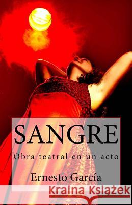 Sangre Ernesto Garcia 9781512071931 Createspace - książka