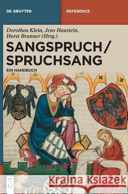 Sangspruch-Dichtung : Ein Handbuch Dorothea Klein, Jens Haustein, Horst Brunner 9783110351828 De Gruyter (JL) - książka