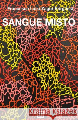 Sangue misto Borghesi, Francesco Luca Zagor 9788869490590 Mnamon - książka
