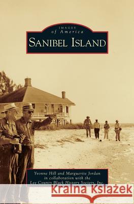 Sanibel Island Yvonne Hill Marguerite Jordan 9781531633745 Arcadia Library Editions - książka