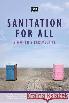 Sanitation For All Maria Ines Zanoli Sato 9781789064032 IWA Publishing - książka