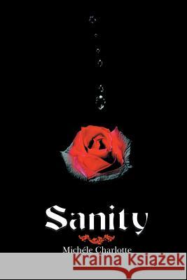 Sanity Michele Charlotte 9781491890295 Authorhouse - książka