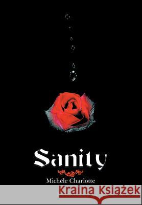 Sanity Michele Charlotte 9781491890301 Authorhouse - książka